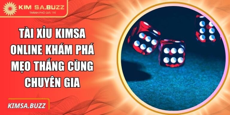 Tài xỉu Kimsa online